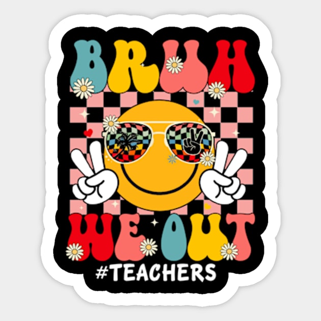 Bruh We Out Teacher, Last Day of School, End of Year Teacher, Bruh We Out, Funny Teacher, Bruh Teacher Sticker by artbyGreen